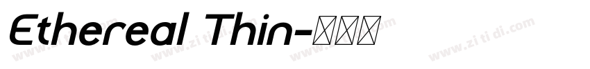 Ethereal Thin字体转换